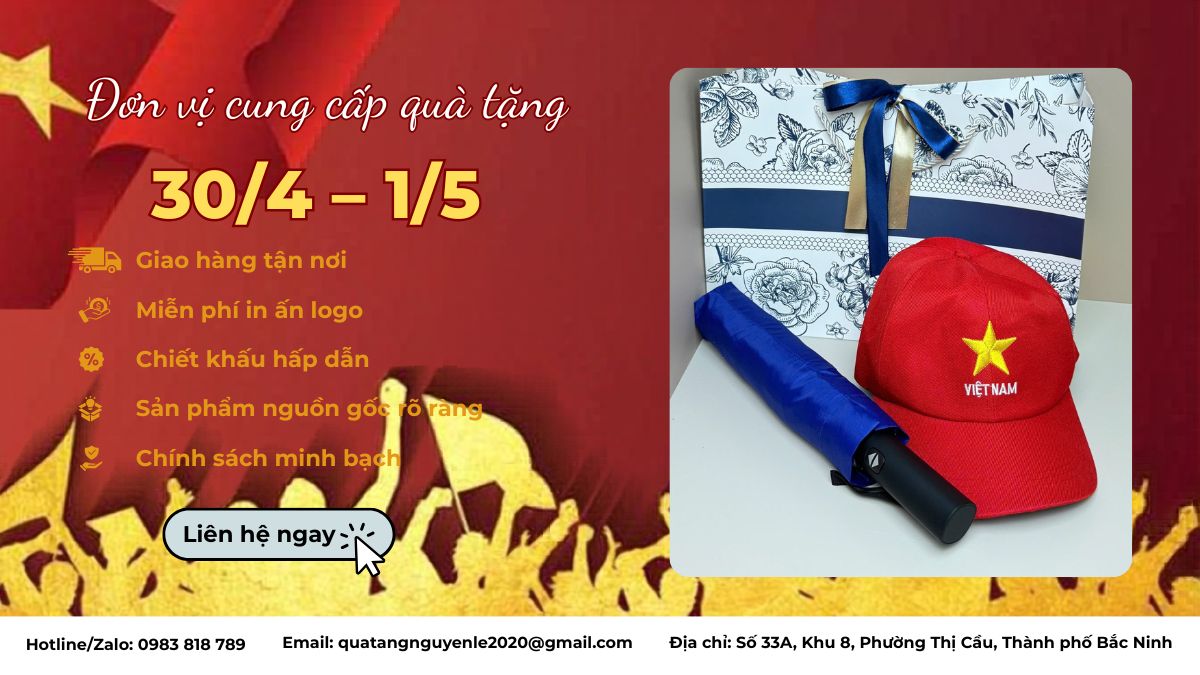 Đơn vị cung cấp quà tặng 30 tháng 4 và 1 tháng 5