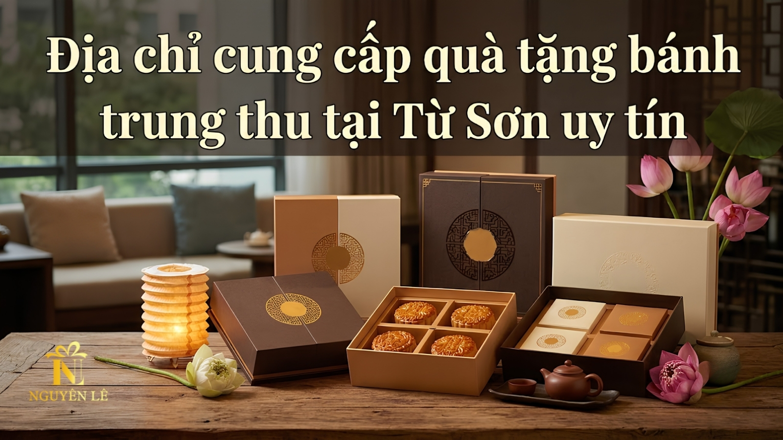 Địa chỉ cung cấp quà tặng bánh trung thu tại Từ Sơn