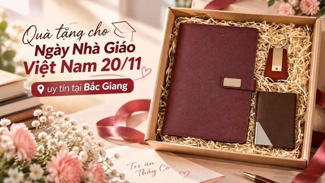 quà tặng 20/11 tại Bắc Giang uy tín tại Bắc Giang